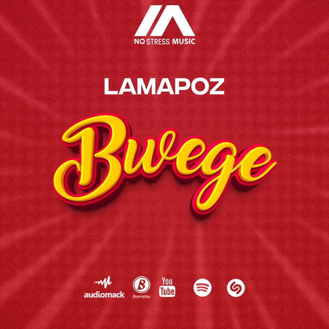 Audio : Lamapoz – Bwege