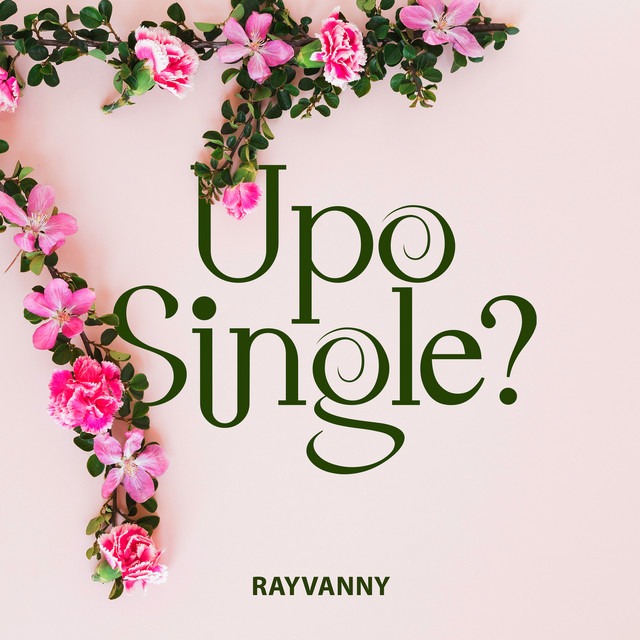 Rayvanny Upo Single?