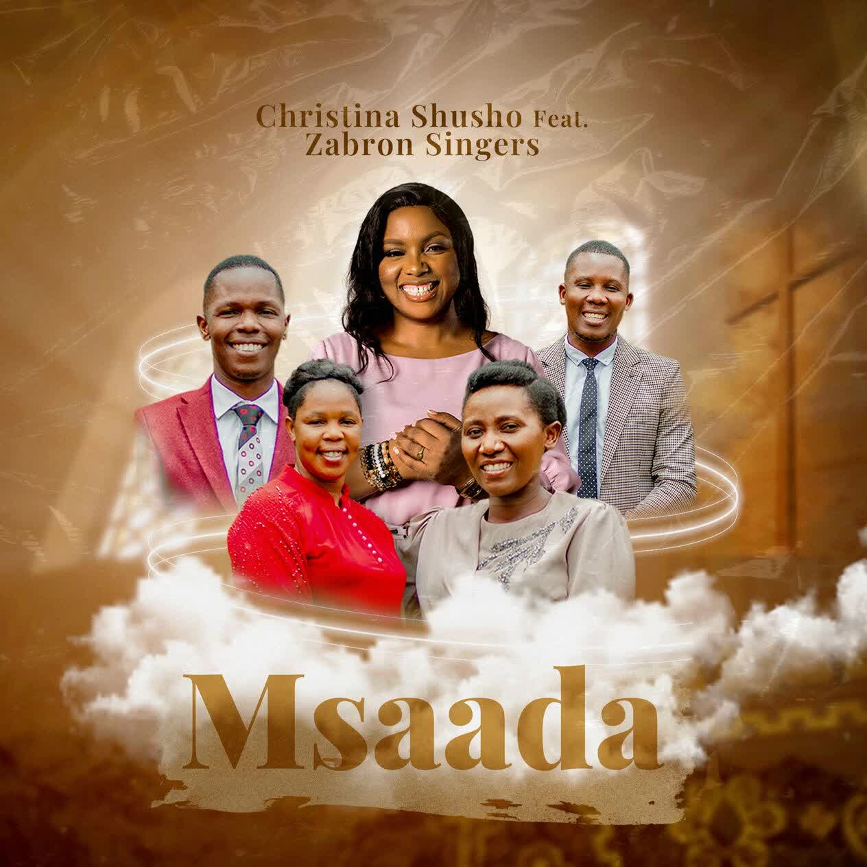 Christina Shusho Ft Zabron Singers Msaada