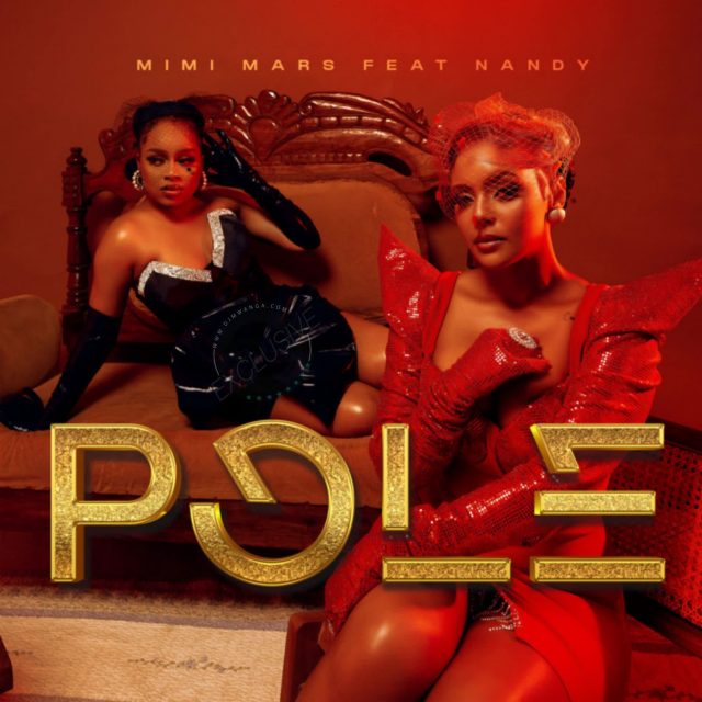 Mimi Mars Ft Nandy Pole