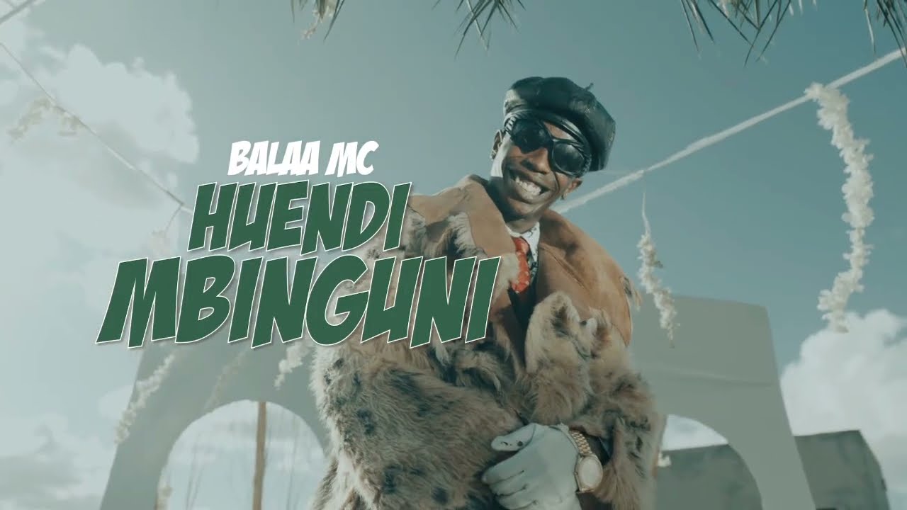 Balaa Mc – Huendi Mbinguni Official Video - Hassbaby Mapacha