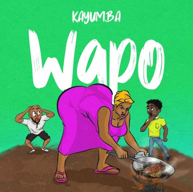 Kayumba - Wapo