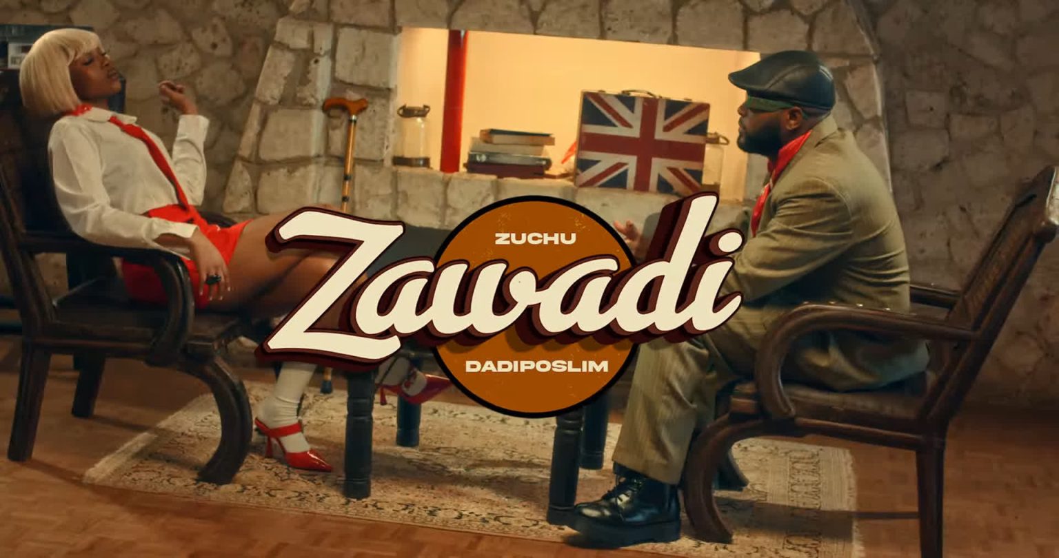 Zuchu Ft Dadiposlim – Zawadi Official Video